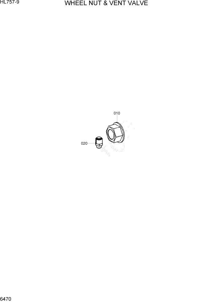 Схема запчастей Hyundai HL757-9 - PAGE 6470 WHEEL NUT & VENT VALVE СИЛОВАЯ СИСТЕМА