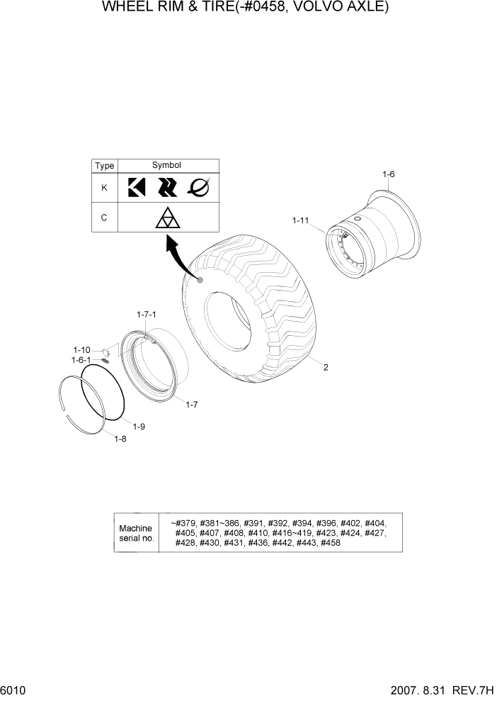 Схема запчастей Hyundai HL770-7A - PAGE 6010 WHEEL RIM & TIRE(-#0458, VOLVO AXLE) СИЛОВАЯ СИСТЕМА