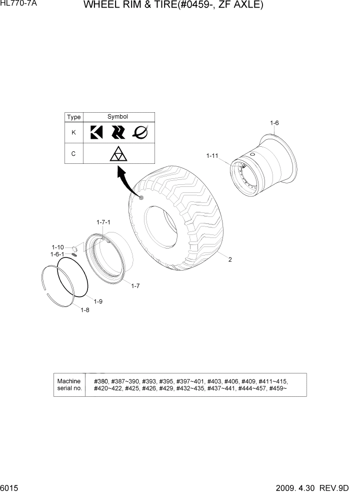 Схема запчастей Hyundai HL770-7A - PAGE 6015 WHEEL RIM & TIRE(#0459-, ZF AXLE) СИЛОВАЯ СИСТЕМА