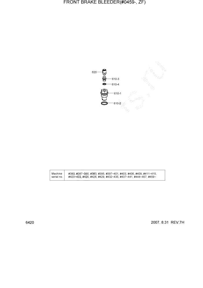 Схема запчастей Hyundai HL770-7A - PAGE 6420 FRONT BRAKE BLEEDER(#0459-, ZF) СИЛОВАЯ СИСТЕМА