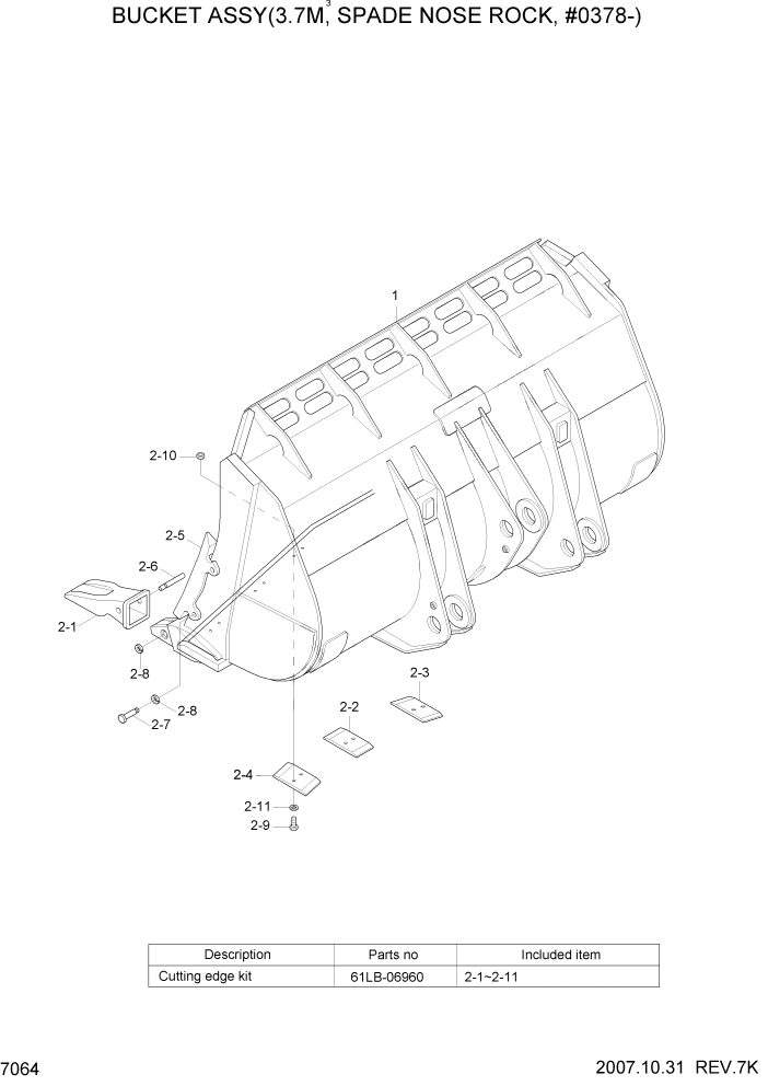 Схема запчастей Hyundai HL770-7A - PAGE 7064 BUCKET(3.7M3, SPADE NOSE ROCK, #0378-) РАБОЧЕЕ ОБОРУДОВАНИЕ