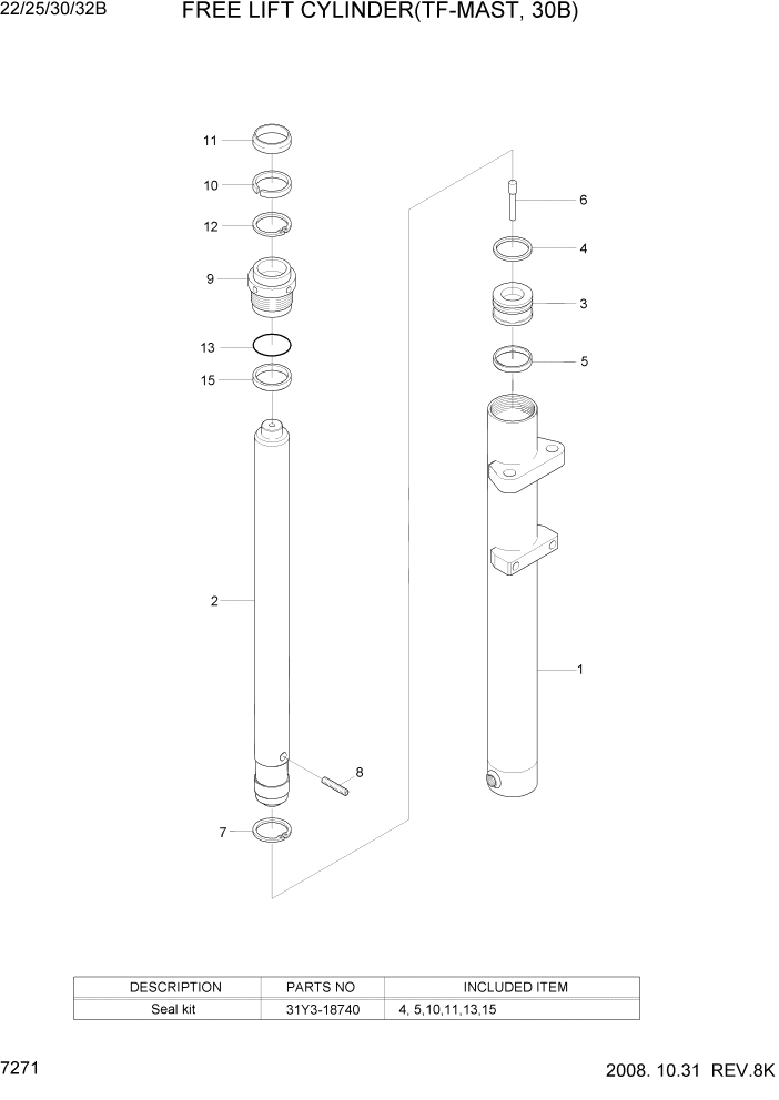Схема запчастей Hyundai 22/25/30/32B-7 - PAGE 7271 FREE LIFT CYLINDER(TF-MAST, 30B) РАБОЧЕЕ ОБОРУДОВАНИЕ
