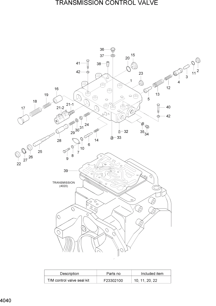 Схема запчастей Hyundai HLF20/HLF25/HLF30-5 - PAGE 4040 TRANSMISSION CONTROL VALVE СИЛОВАЯ СИСТЕМА