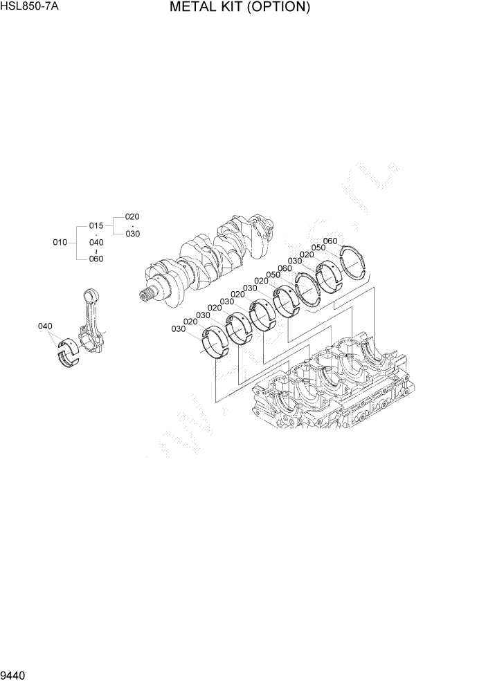 Схема запчастей Hyundai HSL850-7A - PAGE 9440 METAL KIT(OPTION) ДВИГАТЕЛЬ БАЗА