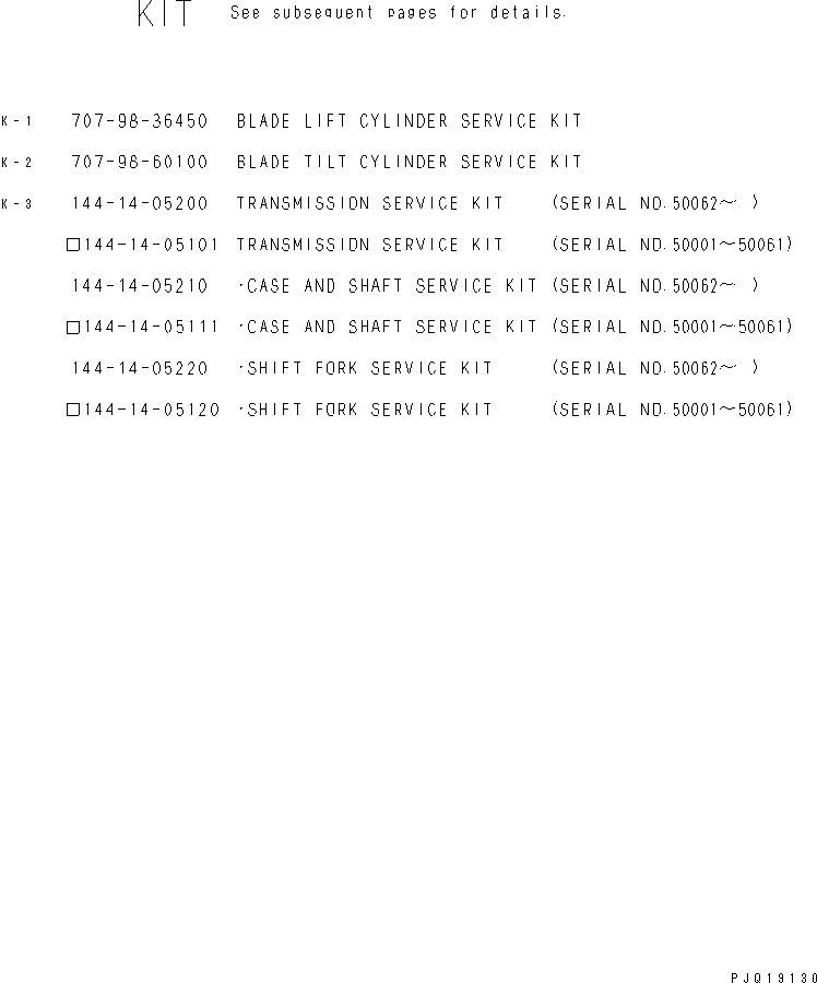 Схема запчастей Komatsu D60A-11D - РЕМ. КОМПЛЕКТЫ МАРКИРОВКА¤ ИНСТРУМЕНТ И РЕМКОМПЛЕКТЫ